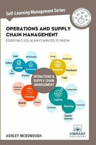 Cover of Operations and Supply Chain Management Essentials You Always Wanted to Know