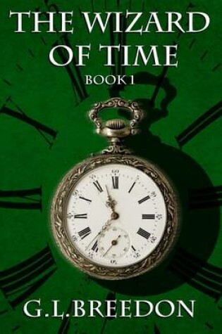 Cover of The Wizard of Time (Book 1)