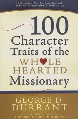 Book cover for 100 Character Traits of the Wholehearted Missionary