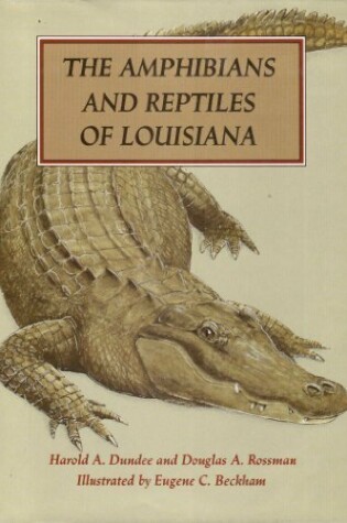 Cover of Amphibians and Reptiles of Louisiana