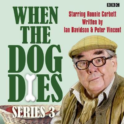 Book cover for When The Dog Dies  Series 3, Complete