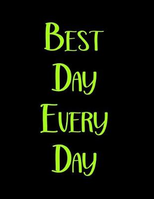 Book cover for Best Day Every Day