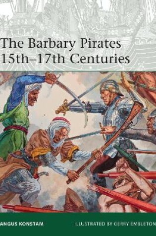 Cover of The Barbary Pirates 15th-17th Centuries