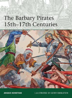 Book cover for The Barbary Pirates 15th-17th Centuries