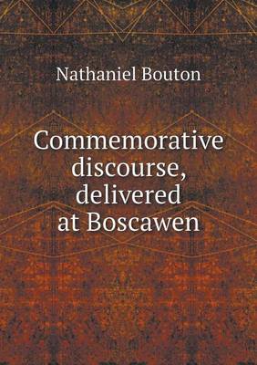 Book cover for Commemorative discourse, delivered at Boscawen