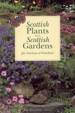 Cover of Scottish Plants for Scottish Gardens