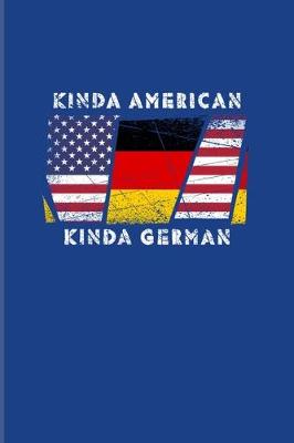 Book cover for Kinda American Kinda German
