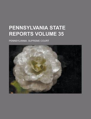 Book cover for Pennsylvania State Reports Volume 35