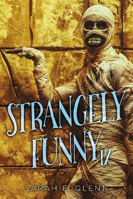 Book cover for Strangely Funny IX