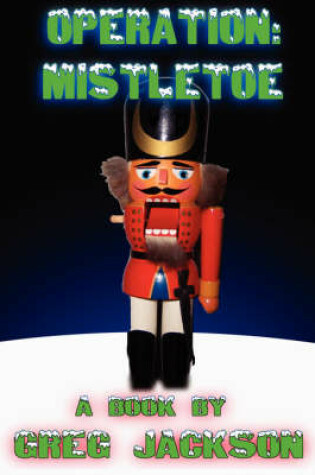 Cover of Operation: Mistletoe