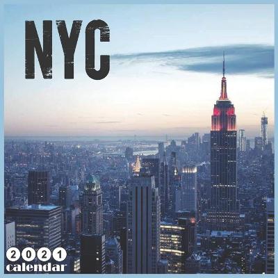 Book cover for NYC 2021 Calendar
