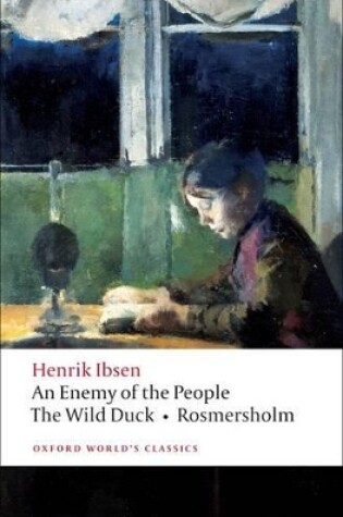 Cover of An Enemy of the People, The Wild Duck, Rosmersholm