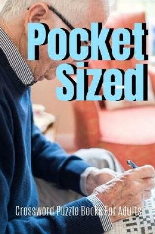 Cover of Pocket Sized Crossword Puzzle Books For Adults