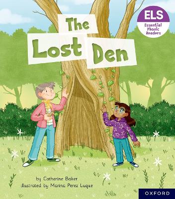Book cover for Essential Letters and Sounds: Essential Phonic Readers: Oxford Reading Level 5: The Lost Den