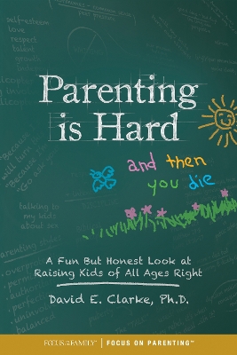 Book cover for Parenting Is Hard and Then You Die
