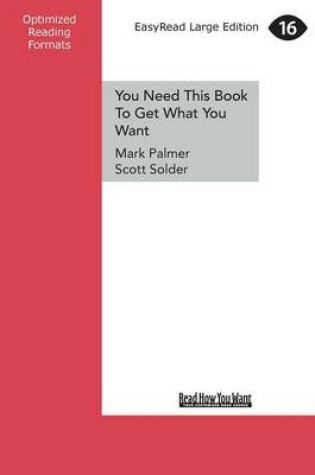 Cover of You Need This Book to Get What You Want