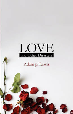 Book cover for Love and Other Disasters