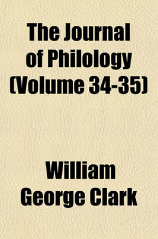 Cover of The Journal of Philology (Volume 34-35)