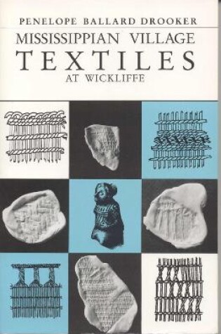 Cover of Mississippian Village Textiles at Wickliffe