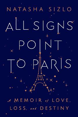 Cover of All Signs Point to Paris