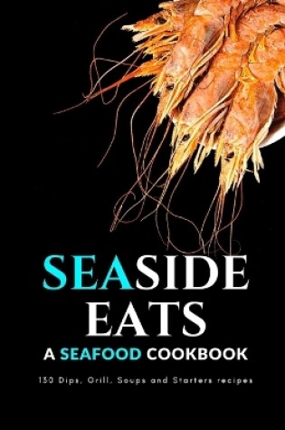 Cover of Seaside Eats