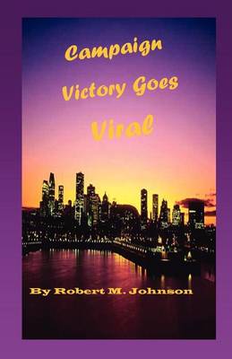 Book cover for Campaign Victory Goes Viral