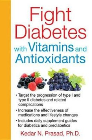 Cover of Fight Diabetes with Vitamins and Antioxidants