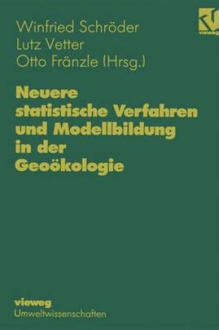 Cover of Neuere Statistische Verfahren und Modellbildung in der Geookologie