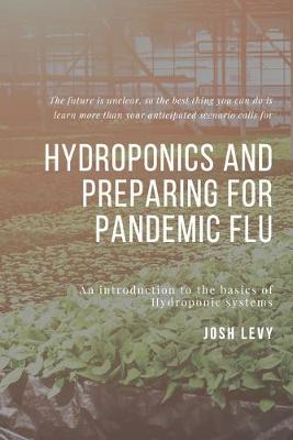 Book cover for Hydroponics and Preparing For Pandemic Flu