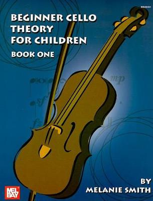 Book cover for Beginner Cello Theory For Children Book 1