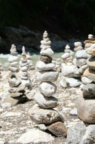 Cover of A Bunch of Rock Cairns by the River Journal