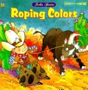 Book cover for John Speirs' Roping Colors