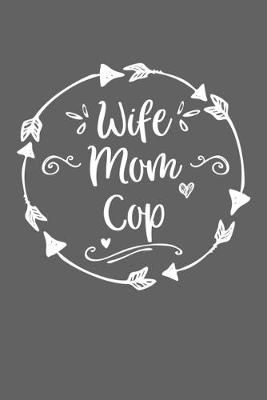 Book cover for Wife Mom Cop