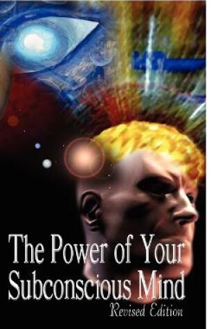 Cover of The Power of Your Subconscious Mind, Revised Edition
