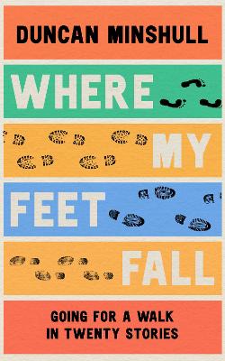 Cover of Where My Feet Fall