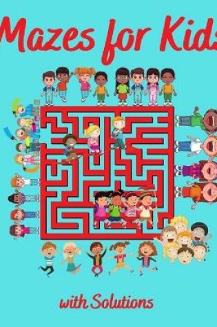 Cover of Mazes for Kids