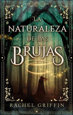 Book cover for La Naturaleza de Las Brujas