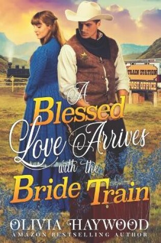 Cover of A Blessed Love Arrives with the Bride Train