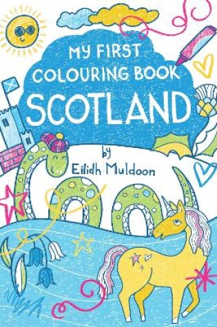 Cover of My First Colouring Book: Scotland