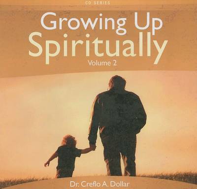 Cover of Growing Up Spiritually, Volume 2