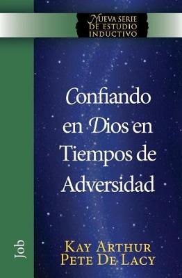 Cover of Confiando en Dios en Tiempos de Adversidad / Trusting God in Times of Adversity