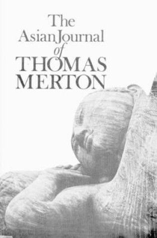 Cover of The Asian Journal of Thomas Merton
