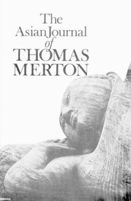 Book cover for The Asian Journal of Thomas Merton