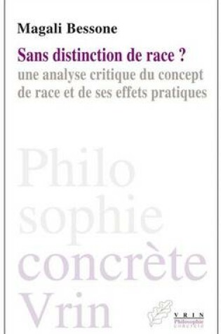 Cover of Sans Distinction de Race?