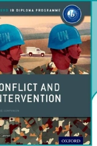 Cover of Conflict and Intervention: IB History Online Course Book: Oxford IB Diploma Programme