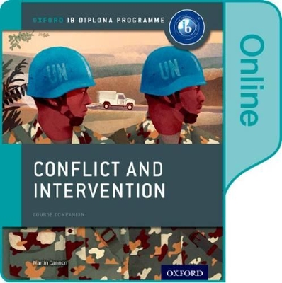 Book cover for Conflict and Intervention: IB History Online Course Book: Oxford IB Diploma Programme