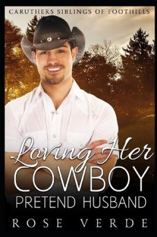 Cover of Loving Her Cowboy Pretend Husband