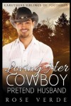 Book cover for Loving Her Cowboy Pretend Husband