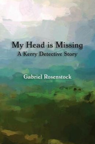 Cover of My Head is Missing