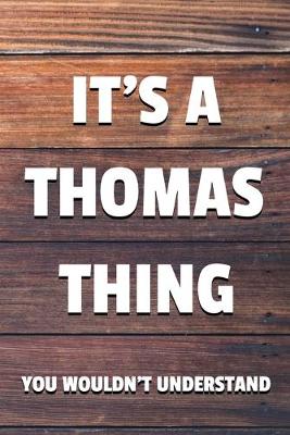 Book cover for It's a Thomas Thing You Wouldn't Understand